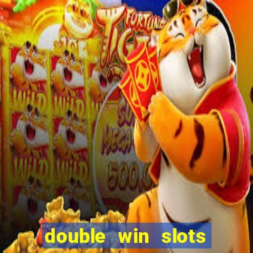 double win slots casino game